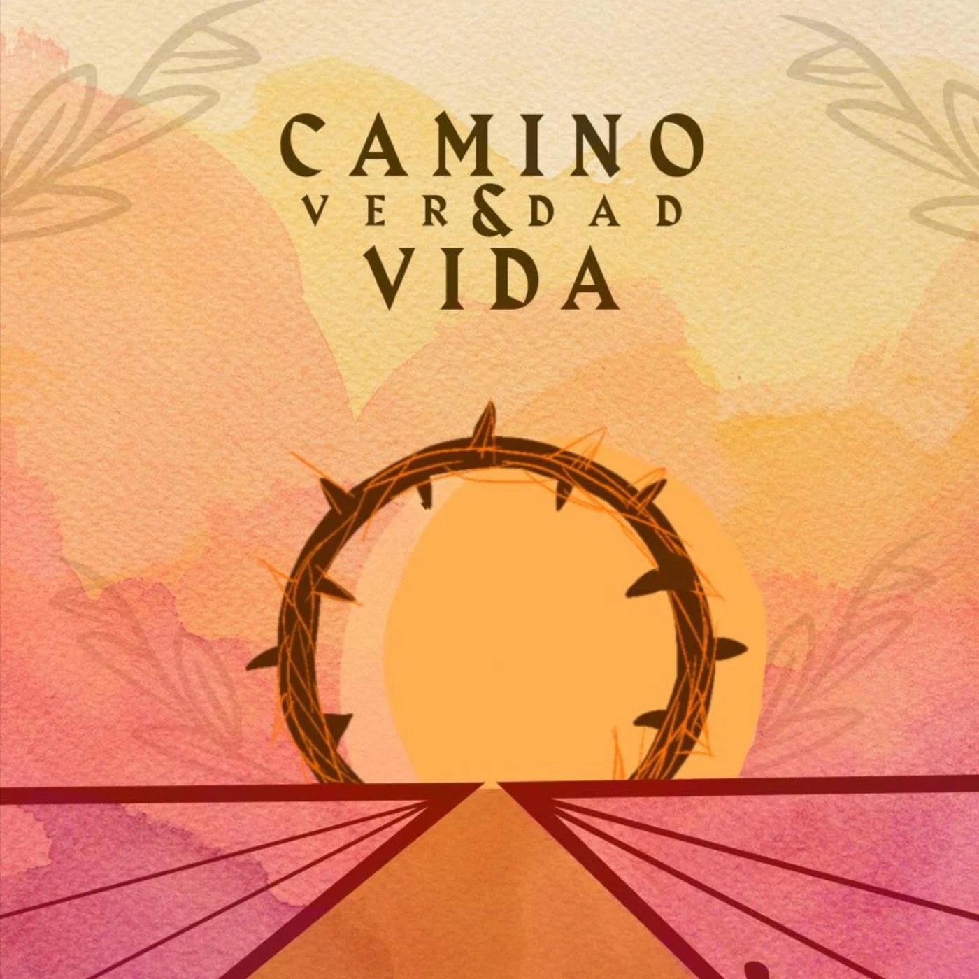 El Camino, la Verdad y la Vida – Iglesia Presbiteriana Semilla de Vida